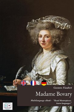 Madame Bovary (English + French + German Interactive Version) (eBook, ePUB) - Flaubert, Gustave; Tadayoshi, Yamada
