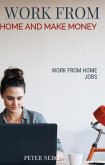 Work From Home and Make Money (eBook, ePUB)