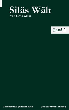 Siläs Wält (eBook, ePUB) - Gloor, Silvia