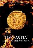 Dynastia. Il Secondo Impero di Roma (eBook, ePUB)