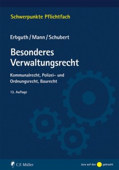 Besonderes Verwaltungsrecht (eBook, ePUB) - Erbguth, Wilfried; Mann, Thomas; Schubert, Mathias