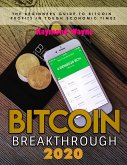 Bitcoin Breakthrough 2020 (eBook, ePUB)