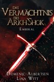 Das Vermächtnis des Arkh'Shok (eBook, ePUB)