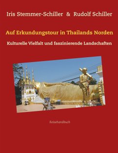 Auf Erkundungstour in Thailands Norden (eBook, ePUB) - Stemmer-Schiller, Iris