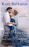 The Princess and the Rogue (eBook, ePUB)
