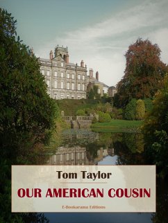 Our American Cousin (eBook, ePUB) - Taylor, Tom