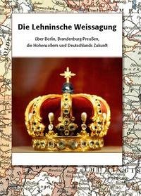 Lehninsche Weissagung - Prof. Spirago u.a., Robert Ernst