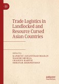 Trade Logistics in Landlocked and Resource Cursed Asian Countries