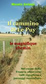 Il cammino di Le Puy, le magnifique chemin (eBook, ePUB)