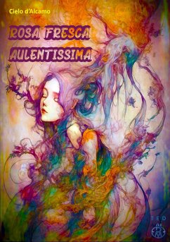 Rosa fresca aulentissima (eBook, ePUB) - d'Alcamo, Cielo