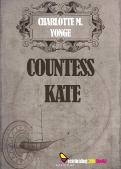 Countess Kate (eBook, ePUB) - Yonge, Charlotte