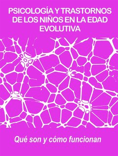 Psicología y trastornos de los niños en la edad evolutiva (eBook, ePUB) - Calicchio, Stefano