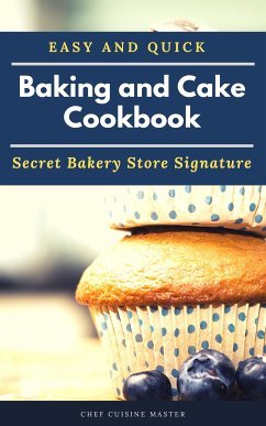 Baking and cake cookbook (fixed-layout eBook, ePUB) - Cuisine Master, Chef
