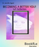 BECOMING A BETTER YOU! (eBook, ePUB)