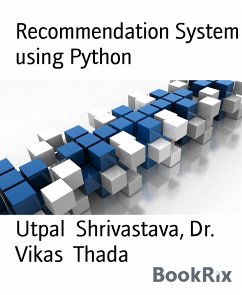 Recommendation System using Python (eBook, ePUB) - Shrivastava, Utpal; Vikas Thada, Dr.