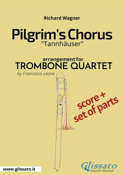 Pilgrim's Chorus - Trombone Quartet Score & Parts (fixed-layout eBook, ePUB) - Wagner, Richard