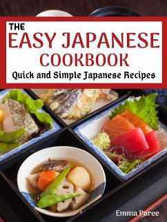 The Easy Japanese Cookbook (eBook, ePUB) - Paree, Emma