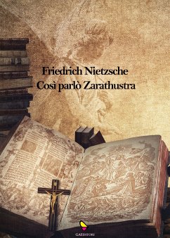 Così parlò Zarathustra (eBook, ePUB) - Nietzche, Friedrich