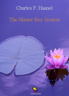 The Master Key System (eBook, ePUB) - Haanel, Charles