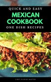 Mexican Cookbook One Dish Recipes (fixed-layout eBook, ePUB)