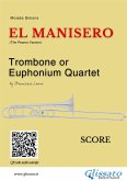 Trombone or Euphonium Quartet: El Manisero (score) (fixed-layout eBook, ePUB)