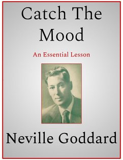 Catch The Mood (eBook, ePUB) - Goddard, Neville