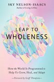 Leap to Wholeness (eBook, ePUB)