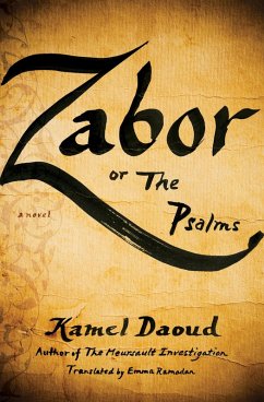 Zabor, or The Psalms (eBook, ePUB) - Daoud, Kamel