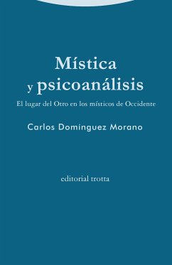 Mística y psicoanálisis (eBook, ePUB) - Domínguez Morano, Carlos