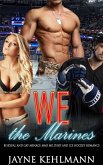 We the Marines: Bisexual and Gay Menage MMF Military and Ice Hockey Romance. (eBook, ePUB)