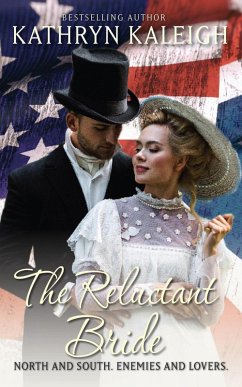 The Reluctant Bride (Southern Belle Civil War, #9) (eBook, ePUB) - Kaleigh, Kathryn