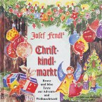 Josef Fendl's Christkindlmarkt (MP3-Download)
