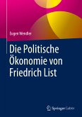 Die Politische Ökonomie von Friedrich List (eBook, PDF)