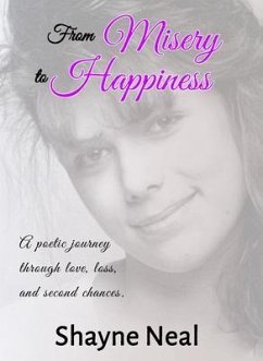 From Misery to Happiness (eBook, ePUB) - Neal, Shayne