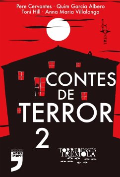 Contes de terror 2 (eBook, ePUB) - Cervantes, Pere; Albero García, Quim; Hill, Toni; Villalonga, Anna Maria