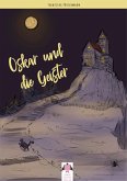 Oskar und die Geister (eBook, ePUB)