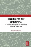 Bracing for the Apocalypse (eBook, PDF)
