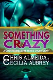 Something Crazy (Countermeasure Series, #6) (eBook, ePUB)