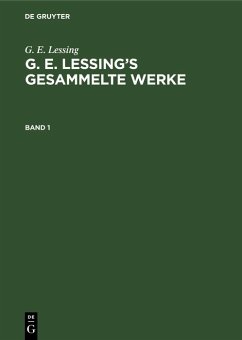 Cover G. E. Lessing: G. E. Lessing's gesammelte Werke. Band 1 (eBook, PDF)