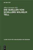 Die Quellen von Schillers Wilhelm Tell (eBook, PDF)