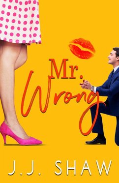 Mr. Wrong (Küsse nicht den Falschen) (eBook, ePUB) Cover Mr. Wrong (Küsse nicht den Falschen) (eBook, ePUB)