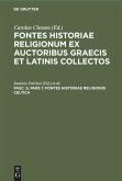 Fontes historiae religionis Celtica (eBook, PDF)