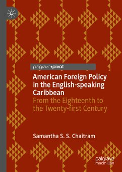 American Foreign Policy in the English-speaking Caribbean (eBook, PDF) - Chaitram, Samantha S. S.