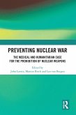 Preventing Nuclear War (eBook, PDF) Preventing Nuclear War (eBook, PDF)