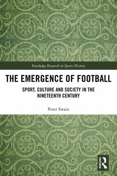 Cover The Emergence of Football (eBook, PDF)