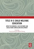 Title IV-E Child Welfare Education (eBook, PDF)