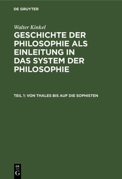 Von Thales bis auf die Sophisten (eBook, PDF) - Kinkel, Walter