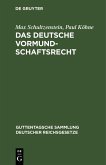 Das deutsche Vormundschaftsrecht (eBook, PDF)