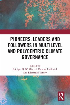 Cover Pioneers, Leaders and Followers in Multilevel and Polycentric Climate Governance (eBook, ePUB)