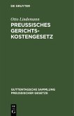 Preussisches Gerichtskostengesetz (eBook, PDF)